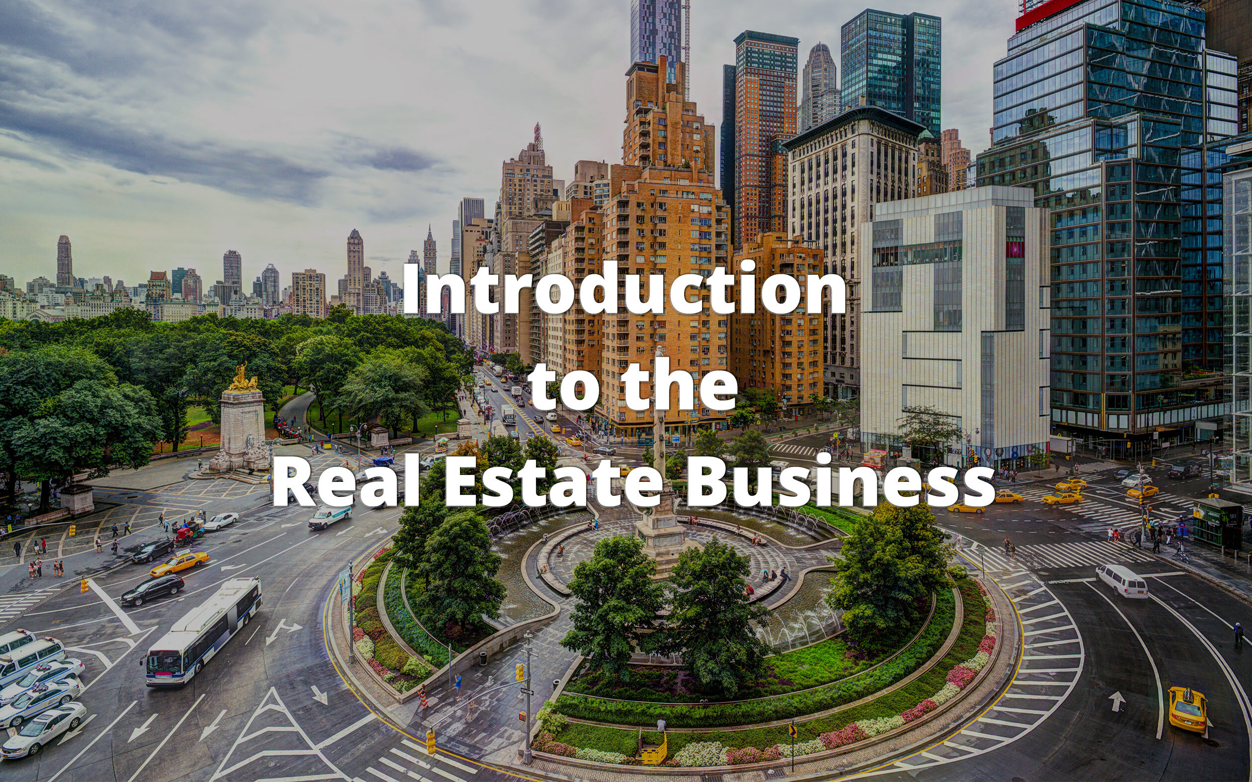 Introduction to the Real Estate Business