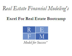 Video On-Demand - Excel For Real Estate Bootcamp Self-Study Video Tutorial with Excel File - $225 Standard / $95 Academic
